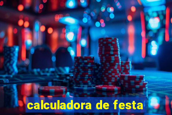 calculadora de festa